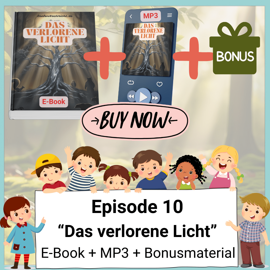 E10 - Das verlorene Licht - SeelenNachricht.de